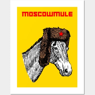 Moscow Mule - Beverage of Choice for Soviet Donkeys Posters and Art